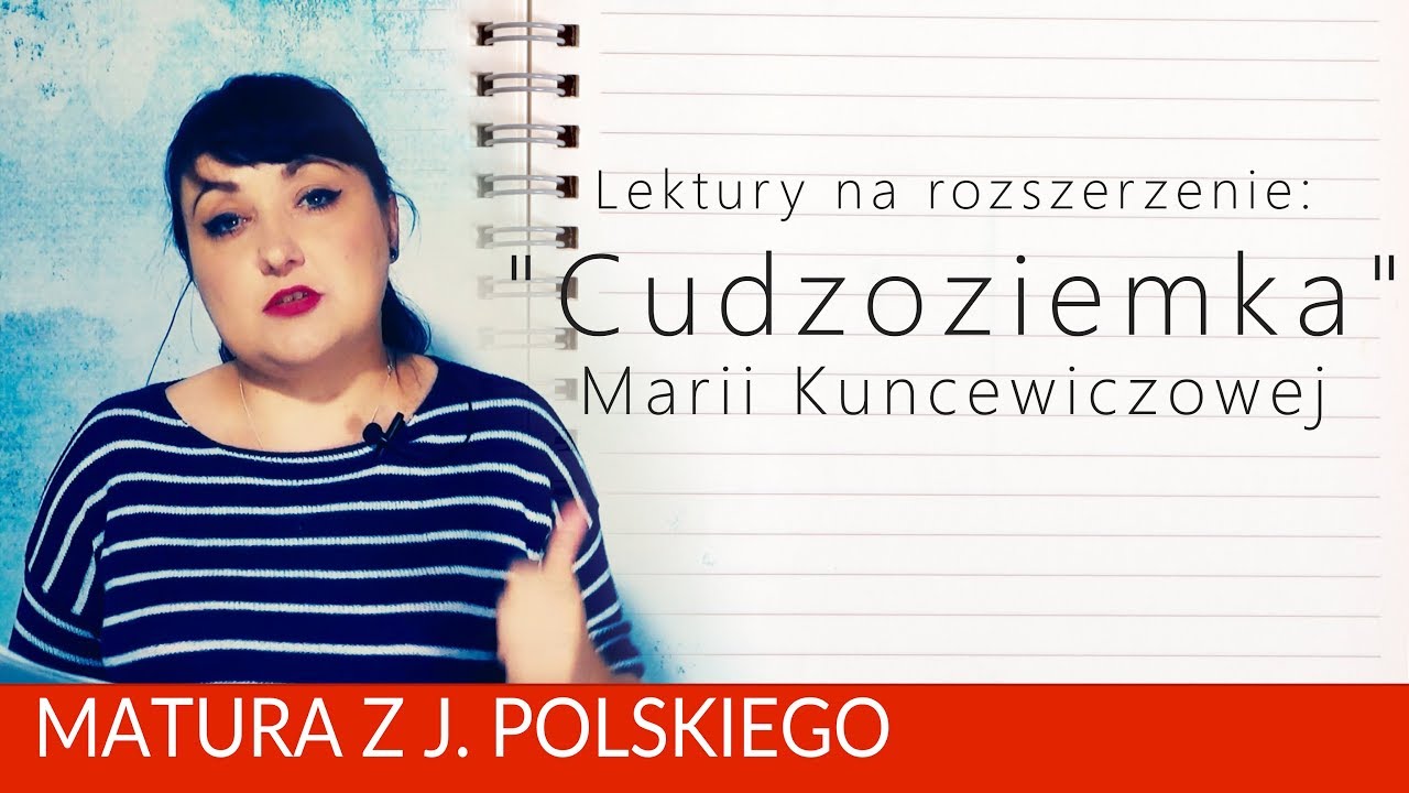 184. Lektury na rozszerzenie: "Cudzoziemka" Marii Kuncewiczowej