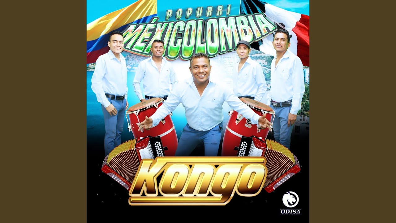 Popurrí México & Colombia