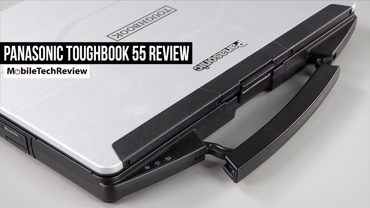 Обзор Panasonic Toughbook 55