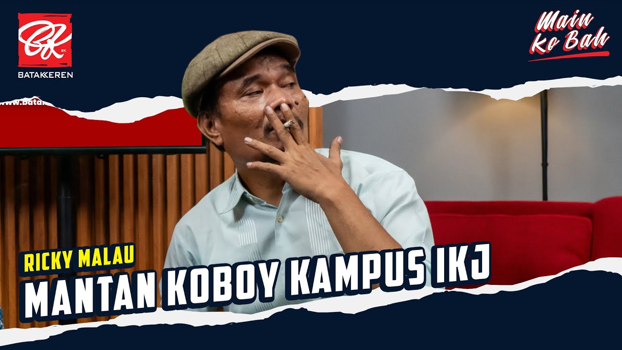 MKB | RICKY MALAU SENIMAN KONTEMPORER TAMPANG RAMBO HATI RINTO (PART I) #BATAKKEREN