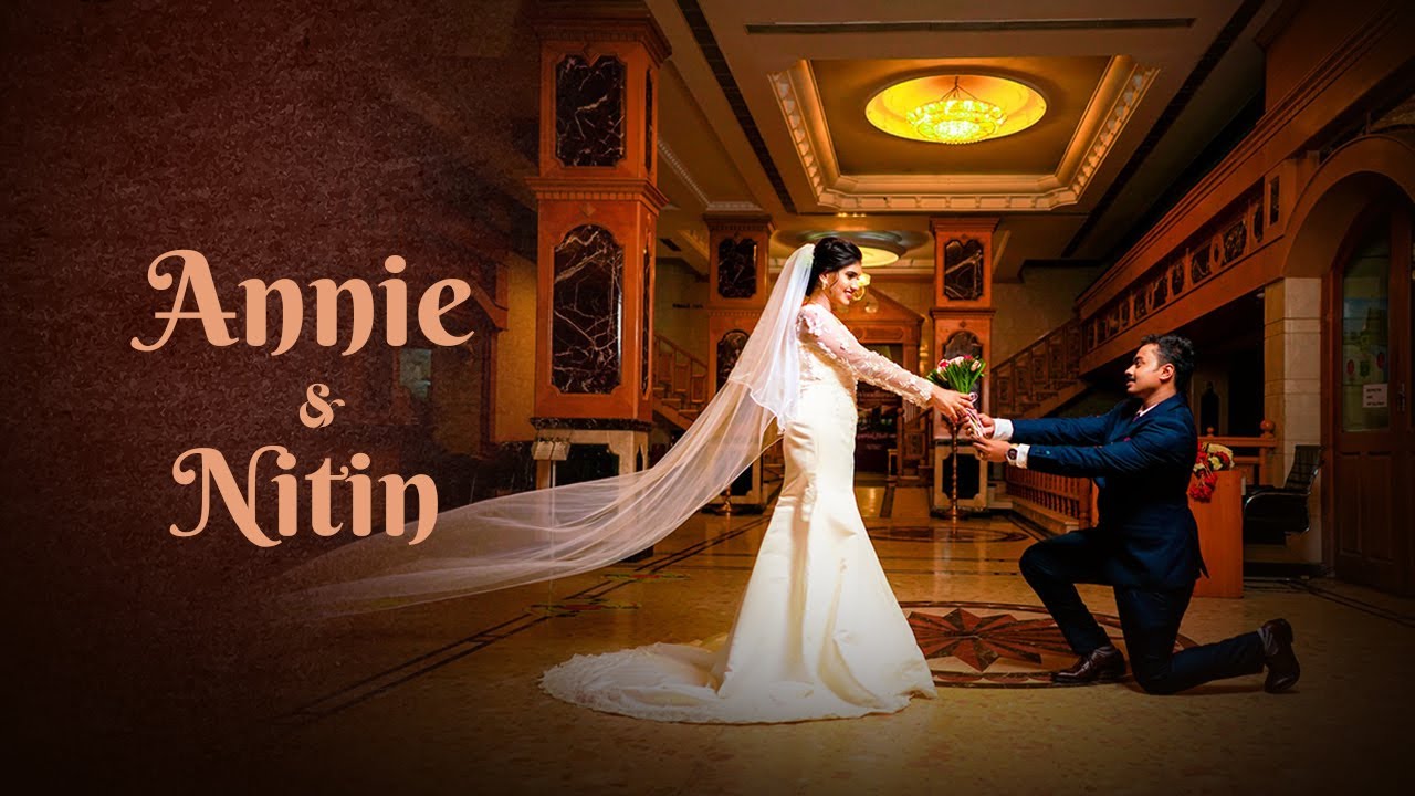 Wedding highlights of Annie Roselin & Nitin Samuel | Christian wedding | Lauv - I Like Me Better