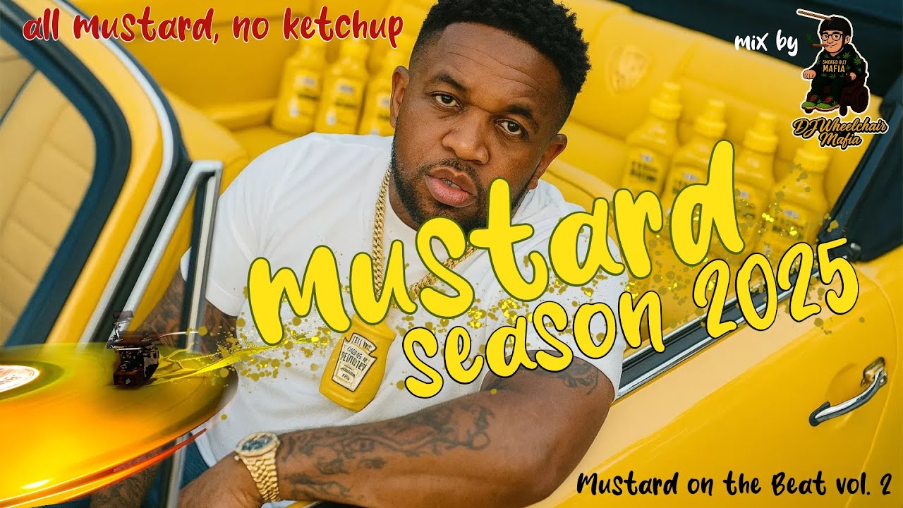 Mustard Season 2025: The Ultimate West Coast Party Mix | DJ Wheelchair Mafia