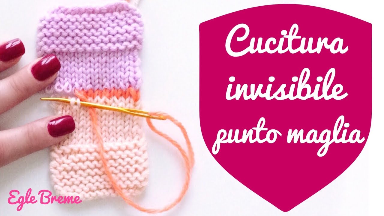 Cucitura invisibile punto maglia - Kitchener stitch