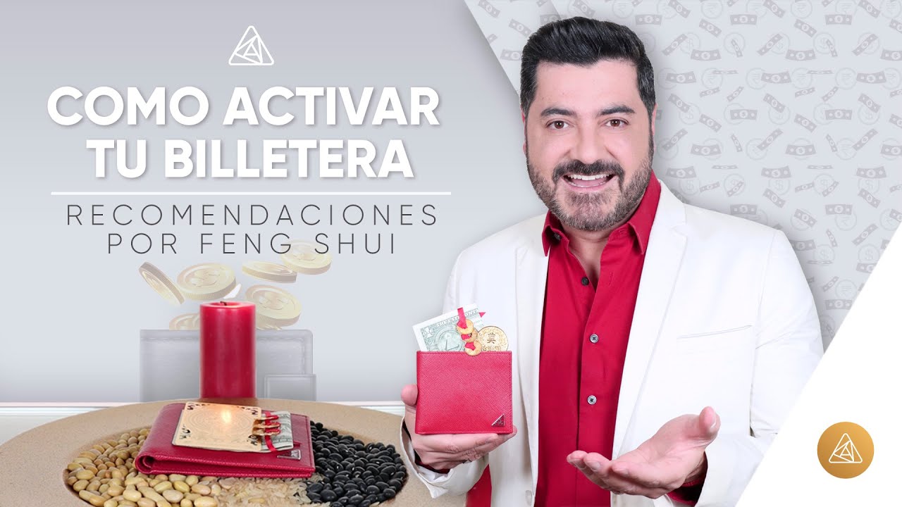CONSAGRA TU BILLETERA POR FENG SHUI PARA ACTIVAR TU PROSPERIDAD | ALFONSO LEÓN ARQUITECTO DE SUEÑOS