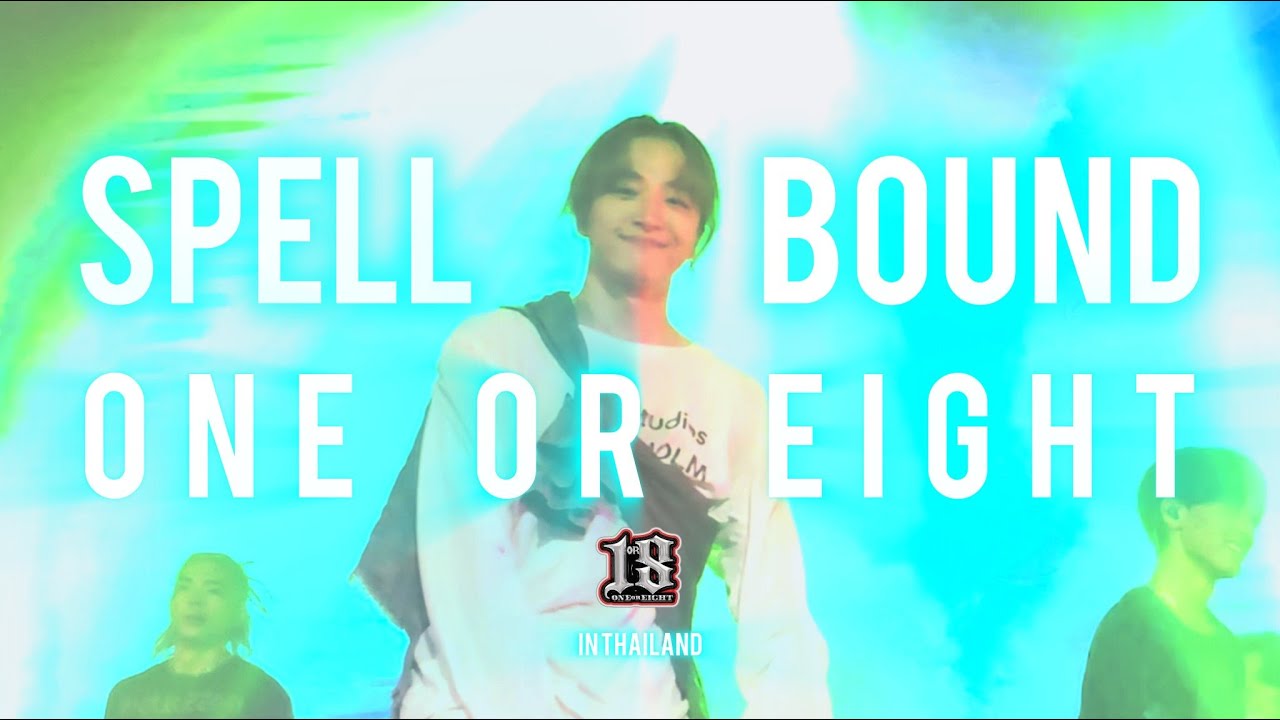 2025.07.26 SPELLBOUND -‎⁨ ONE OR EIGHT #SHŪKAI_in_BANGKOK #ONEOREIGHT #1OR8   [4k]