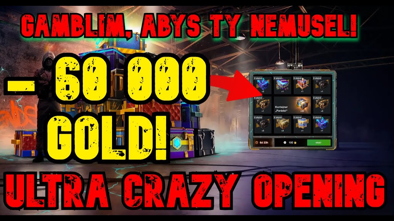 WoTB l ❗ ULTRA CRAZY OPENING - 60 000 Zlaťáků za tombolu ❗VYPLATÍ SE? (Paráda Tombola)