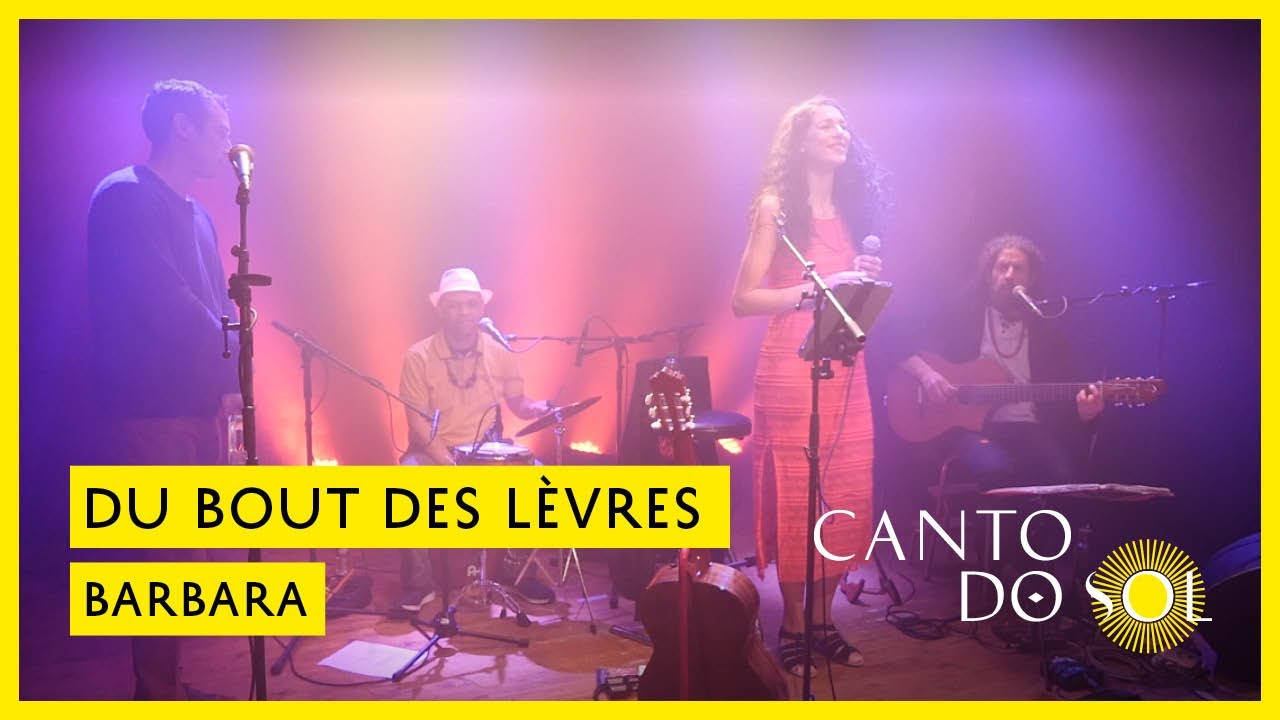 Du bout des lèvres - Barbara