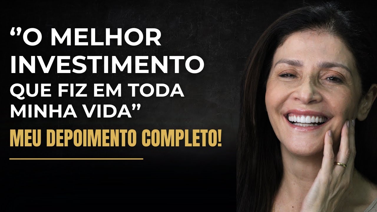 Descubra por que ela considera esse procedimento o melhor investimento da vida!