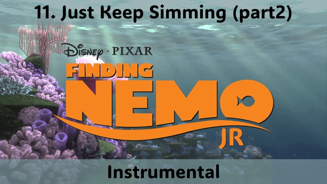 11  Just Keep Swimming pt2 Instrumental