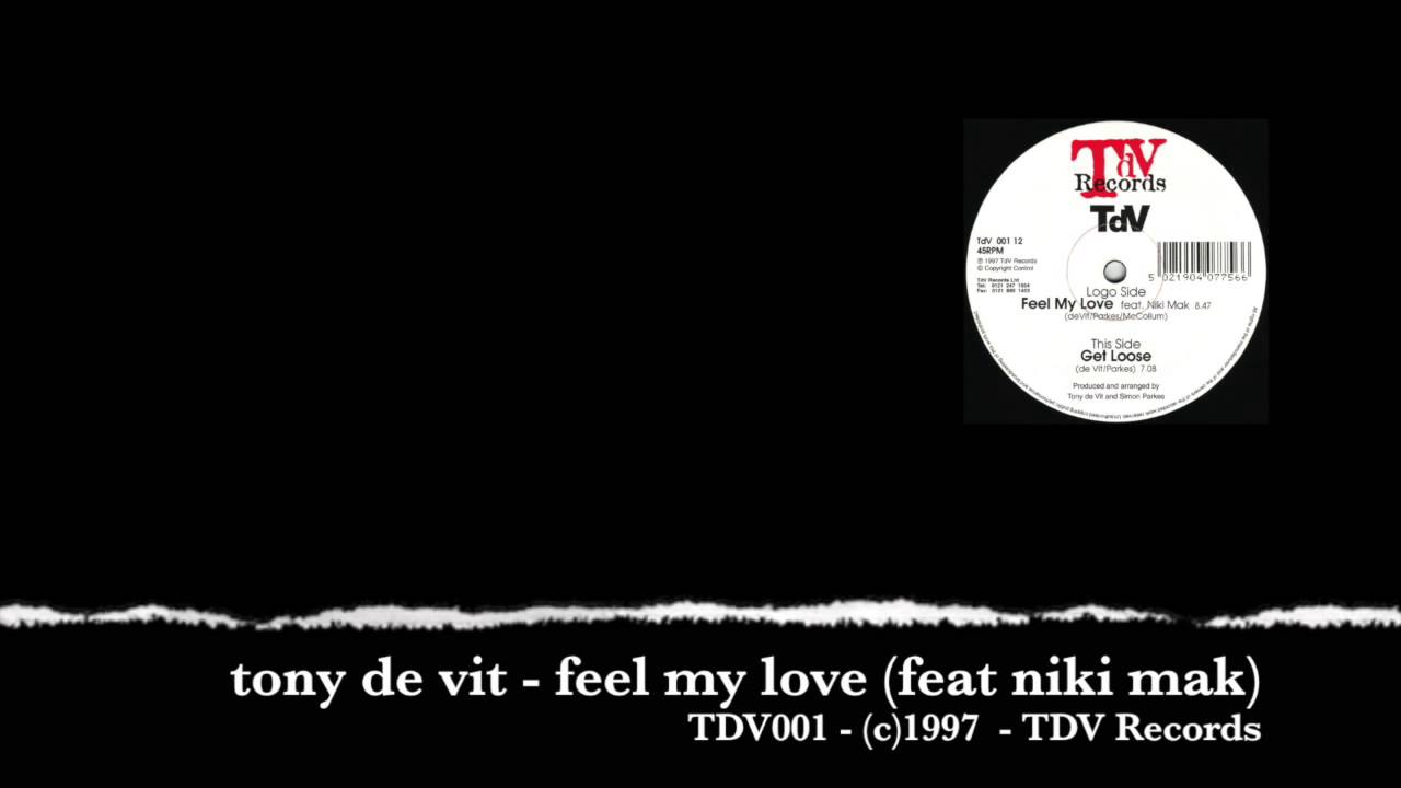 Tony De Vit - Feel My Love (Full 12
