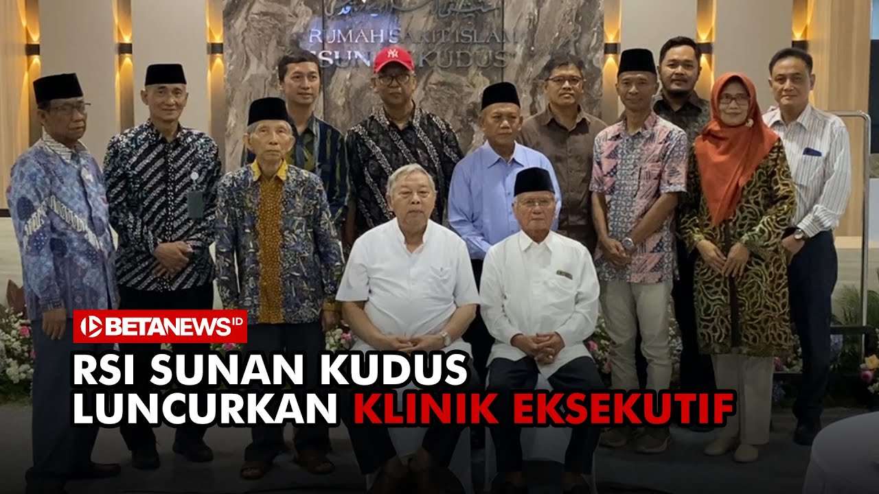 RSI Sunan Kudus Luncurkan Klinik Eksekutif