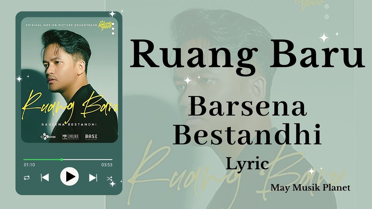 Ruang Baru - Barsena Bestandhi | Lirik Lagu (Unofficial Lyric Video by Fans)