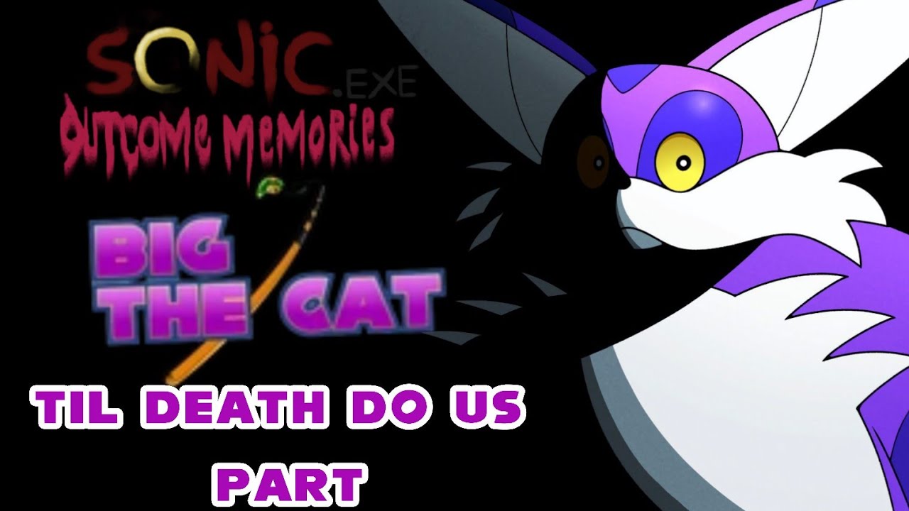 Outcome Memories | Big The Cat | LMS Til Death Do Us Part 