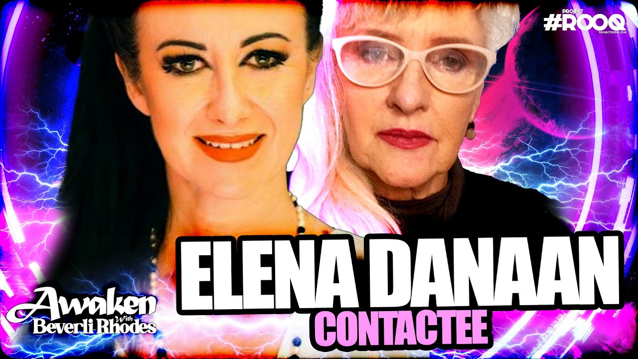 ANNUNAKI ALIEN OVERLORDS & OTHERWORLDERS: Alien Abductee Elena Danaan & BEVERLI RHODES - AU 283