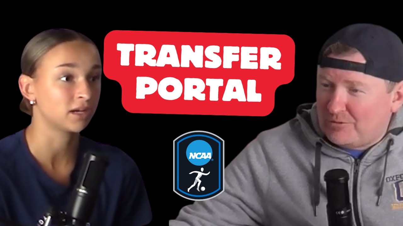 Transfer Portal experience for a D1 college soccer player
