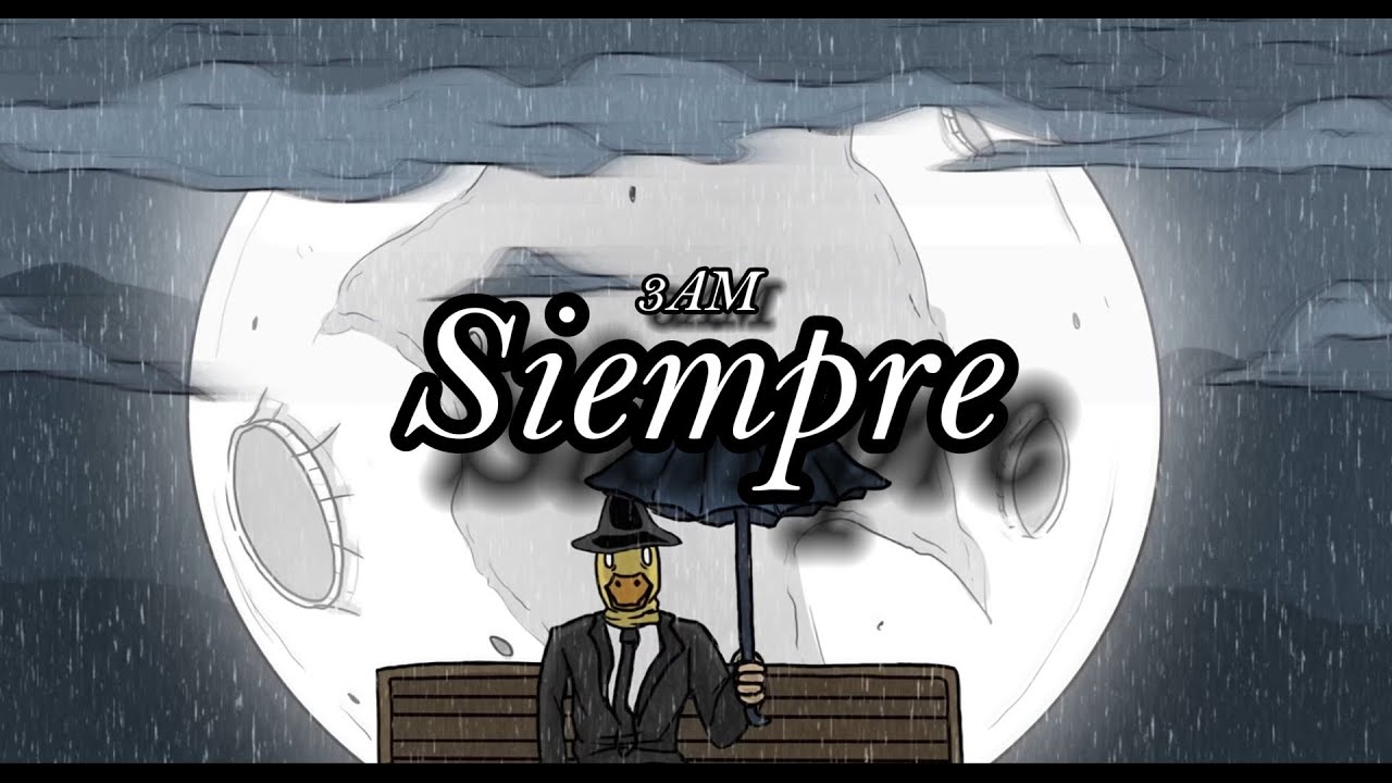 3AM - Siempre ( 1 Hora )
