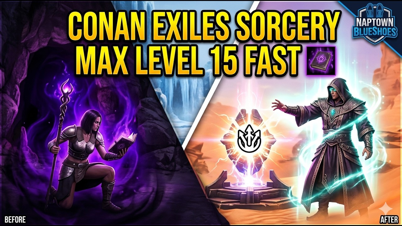 Conan Exiles Sorcery Leveling Guide 2026 - Fast & Efficient Tome of Kurak Max Level