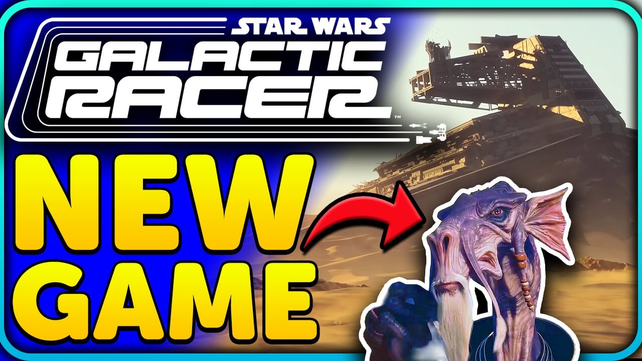 Всё, что мы знаем о Star Wars Galactic Racer!