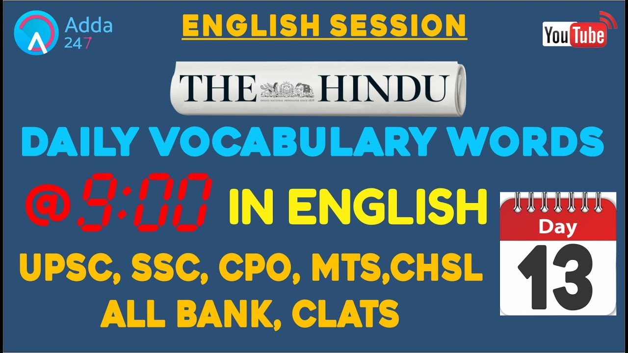 Daily Vocabulary Words at 9:00 (In English) | The Hindu (DAY-13) | UPSC, SSC,MTS, CHSL, BANK