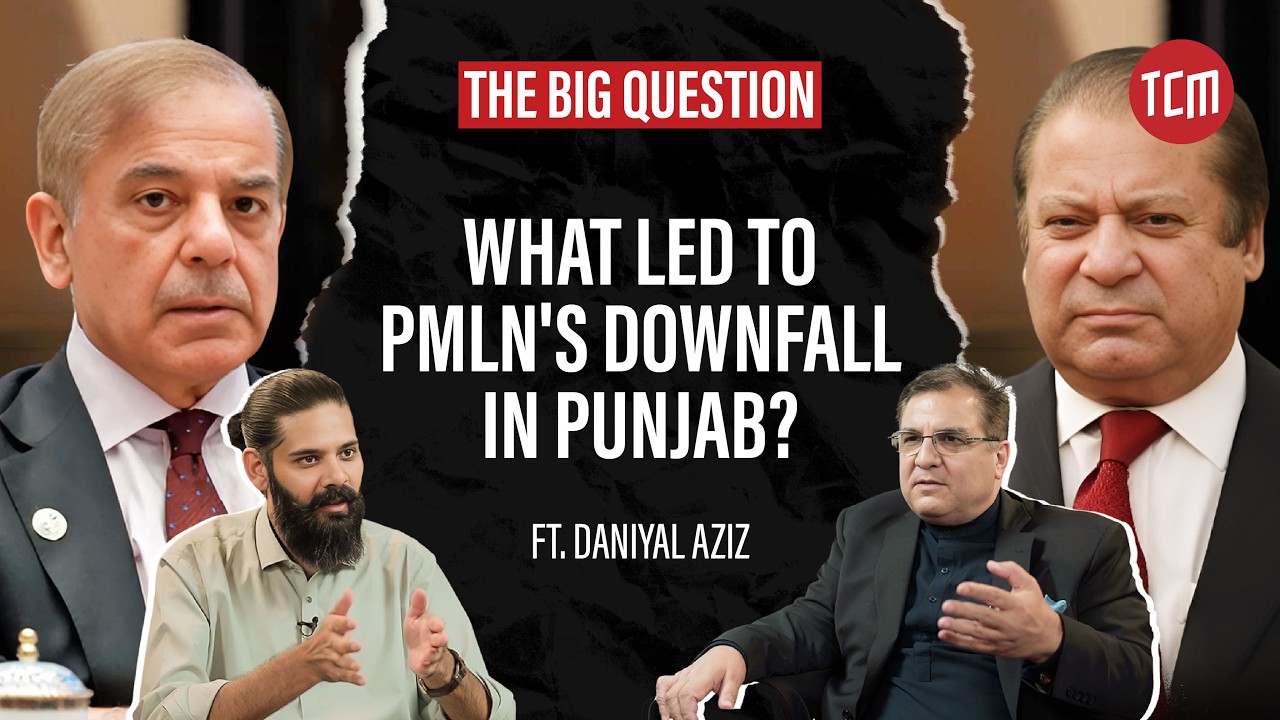 Kya Maryam Nawaz Pakistan ki Agli PM Hain? | The Big Question ft. Daniyal Aziz | Ep 28