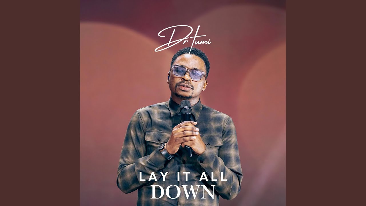 Lay It All Down
