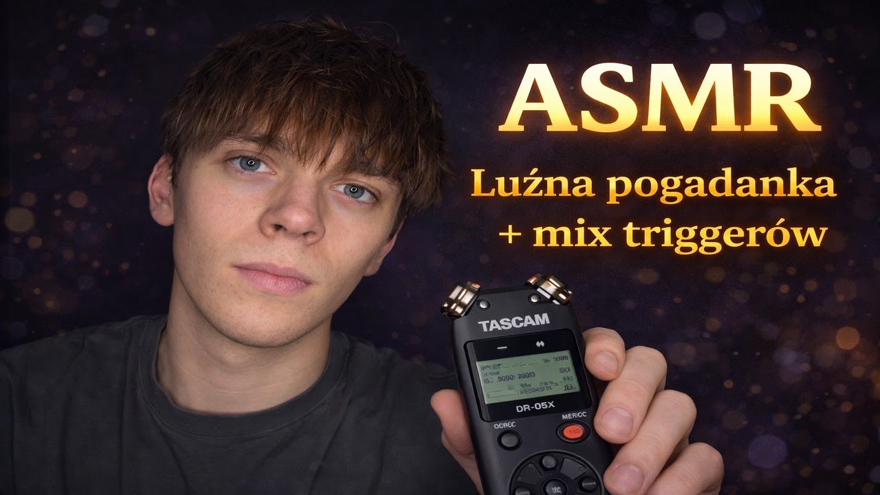 ASMR 🇵🇱 - Mix triggerów + luźna pogadanka na relaks....🥱 (Tapping, Scratching, Bliski szept....)