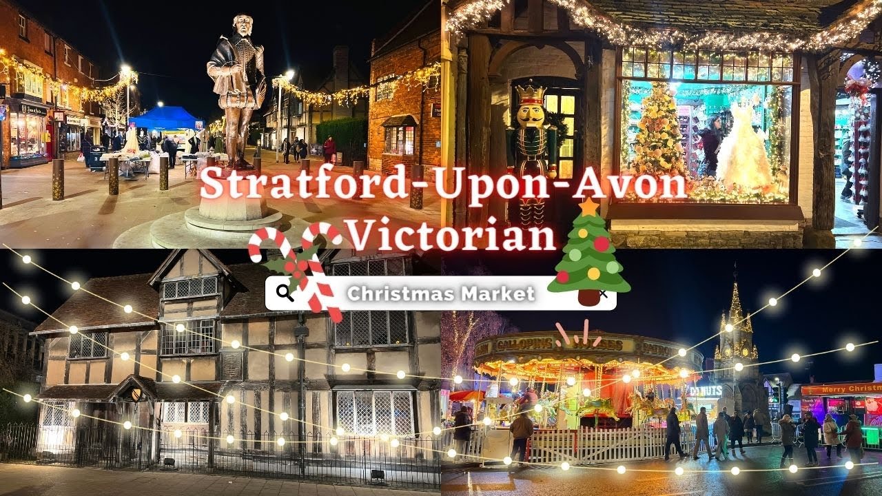 Stratford Victorian Christmas Market 2022 | Christmas Lights at William Shakespeare Birth Place  UK.