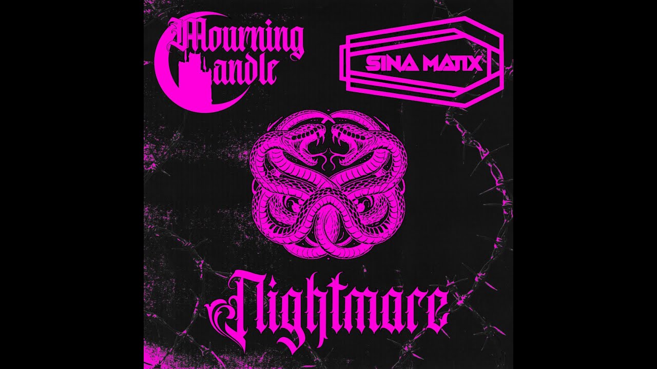 Mourning Candle - Nightmare feat. SINA MATIX