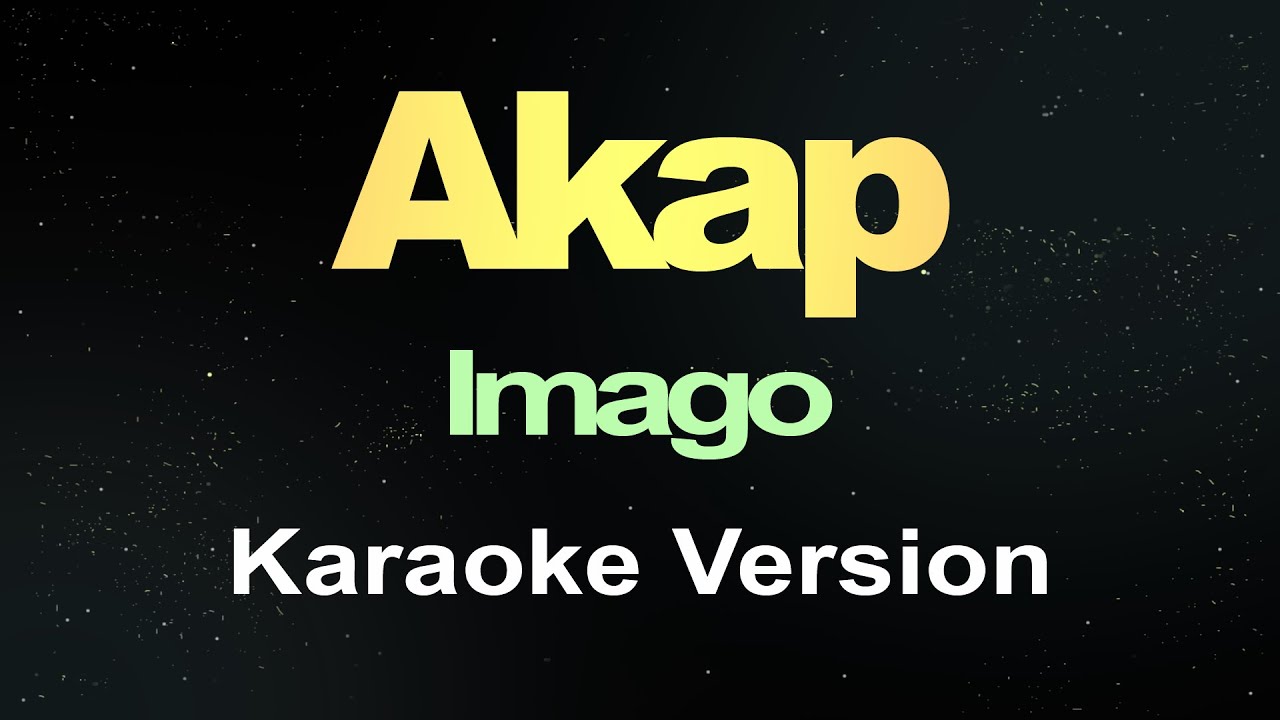 Imago - AKAP (Karaoke&nbsp;Version)