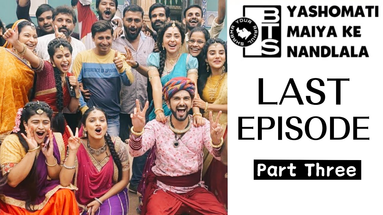Last Episode of Yashomati Maiya ke Nandlala (BTS - THE LAST PART)