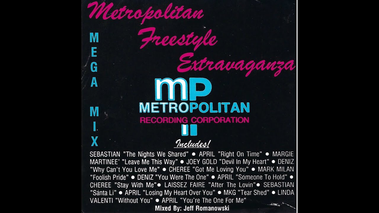 Metropolitan (Freestyle Extravaganza) 1992 mixed by Jeff Romanowski