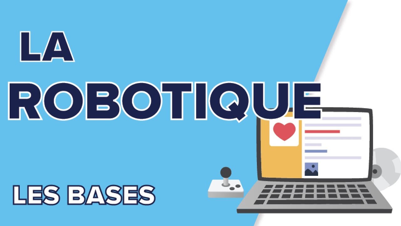 Robotique : Les Bases - Technologie Collège - Mathrix