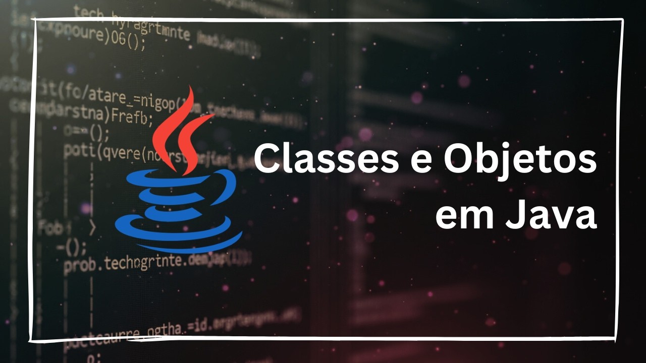 Aula 03 | Classes e Objetos | Conceitos básicos em Java