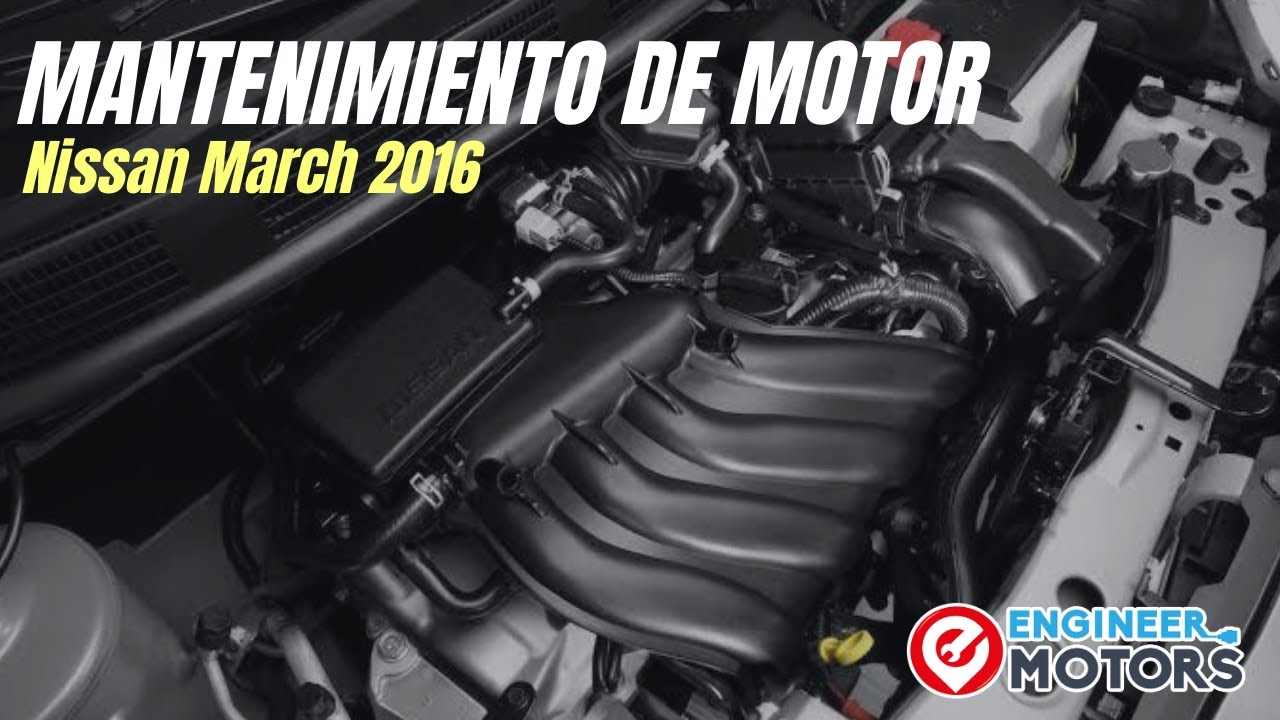 PROCESO MANTENIMIENTO DE MOTOR  MARCH