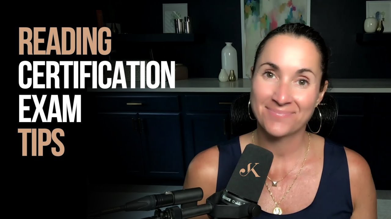 Reading Certification Exam Tips | Kathleen Jasper