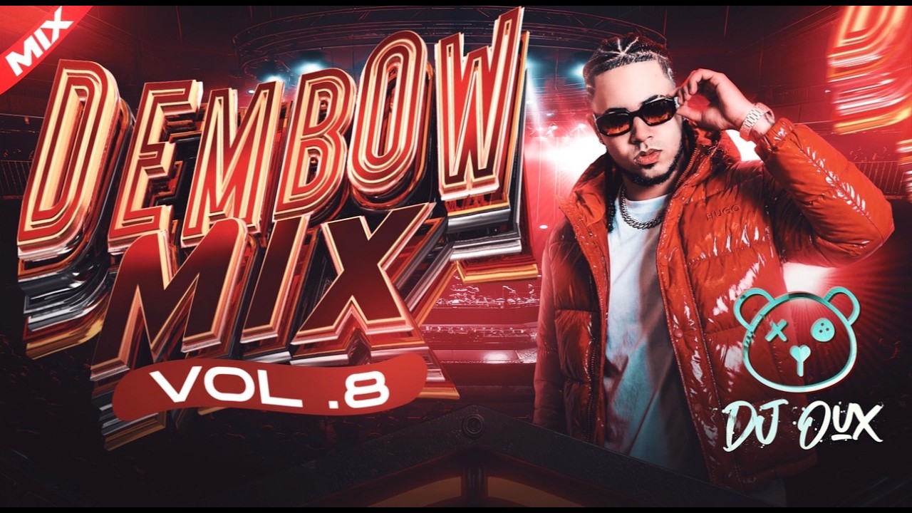 DEMBOW MIX VOL.08 DJOUX LOS MAS PEGADO 🥵 🤯 🇩🇴 2026 RONNY GTA EZZY R  RONNY ALCA DONATY EL CHERRY
