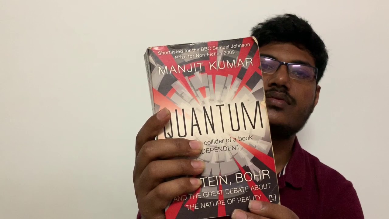 &lsquo;Quantum&rsquo; By Manjit Kumar- A Book Review