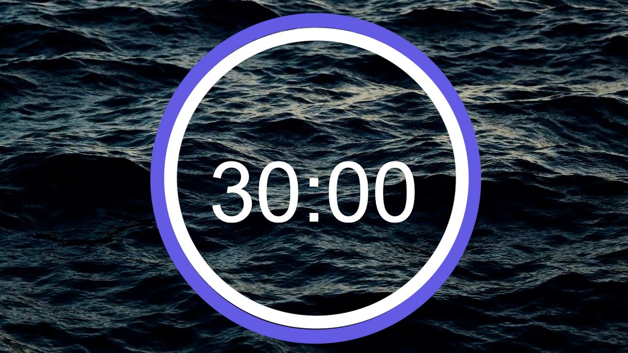 30 MINUTE OCEAN TIMER | 30 Minute Timer