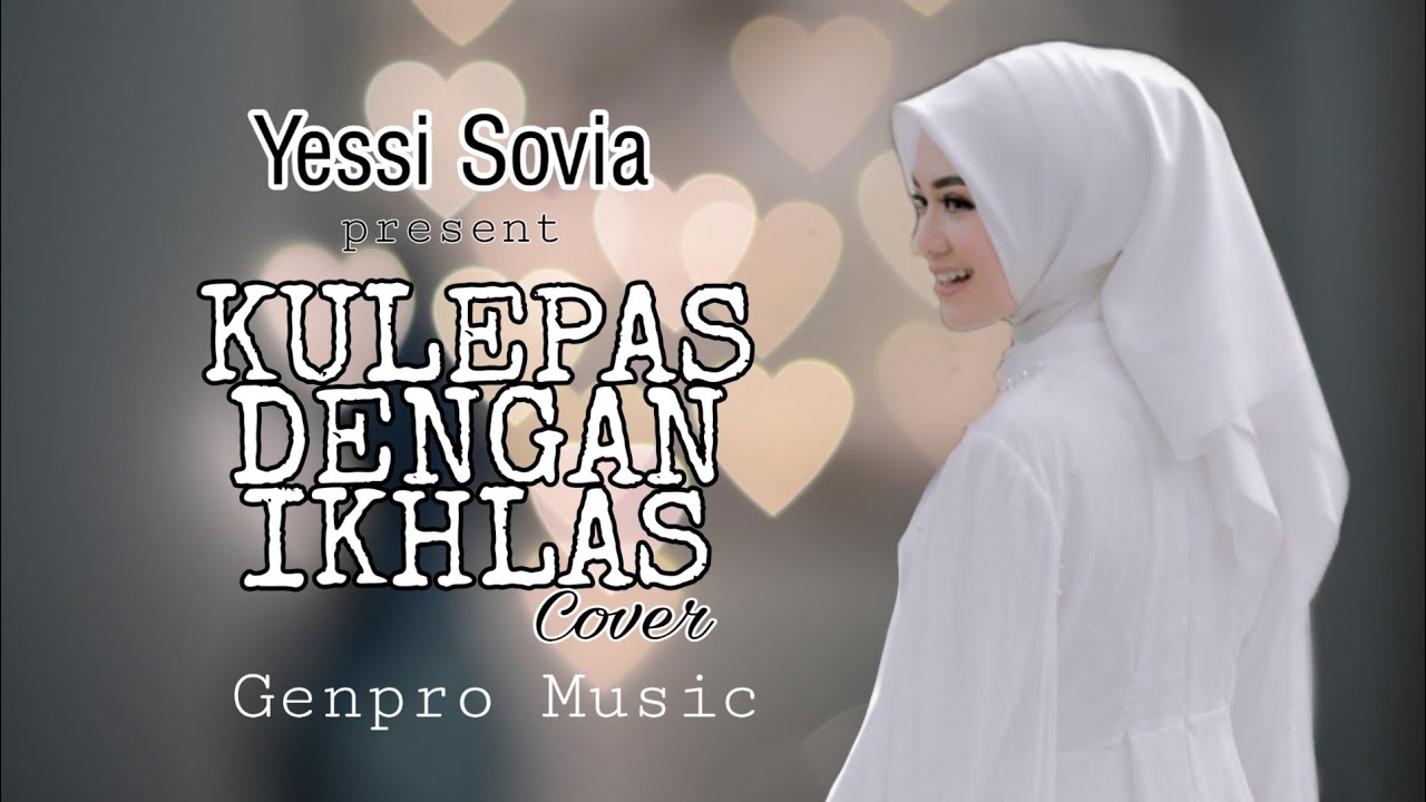 merdu nya suara teh yessi sovia menyanyikan cover lagu Kulepas Dengan Ikhlas dari Lesti D'Academy