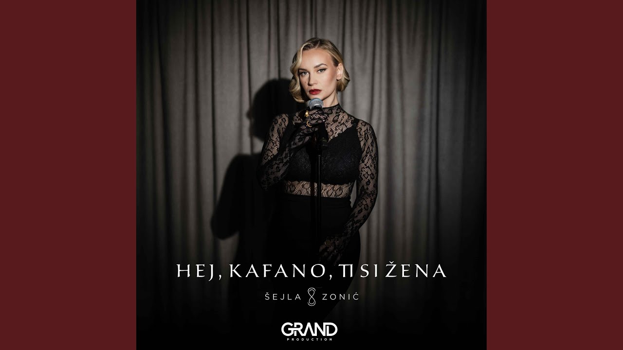 Hej, Kafano, Ti Si Zena