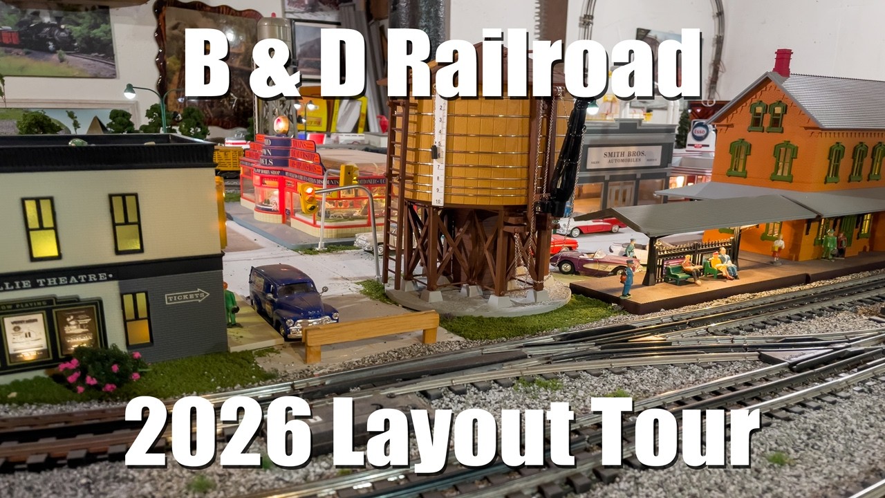 B & D Railroad 2026 Layout Tour