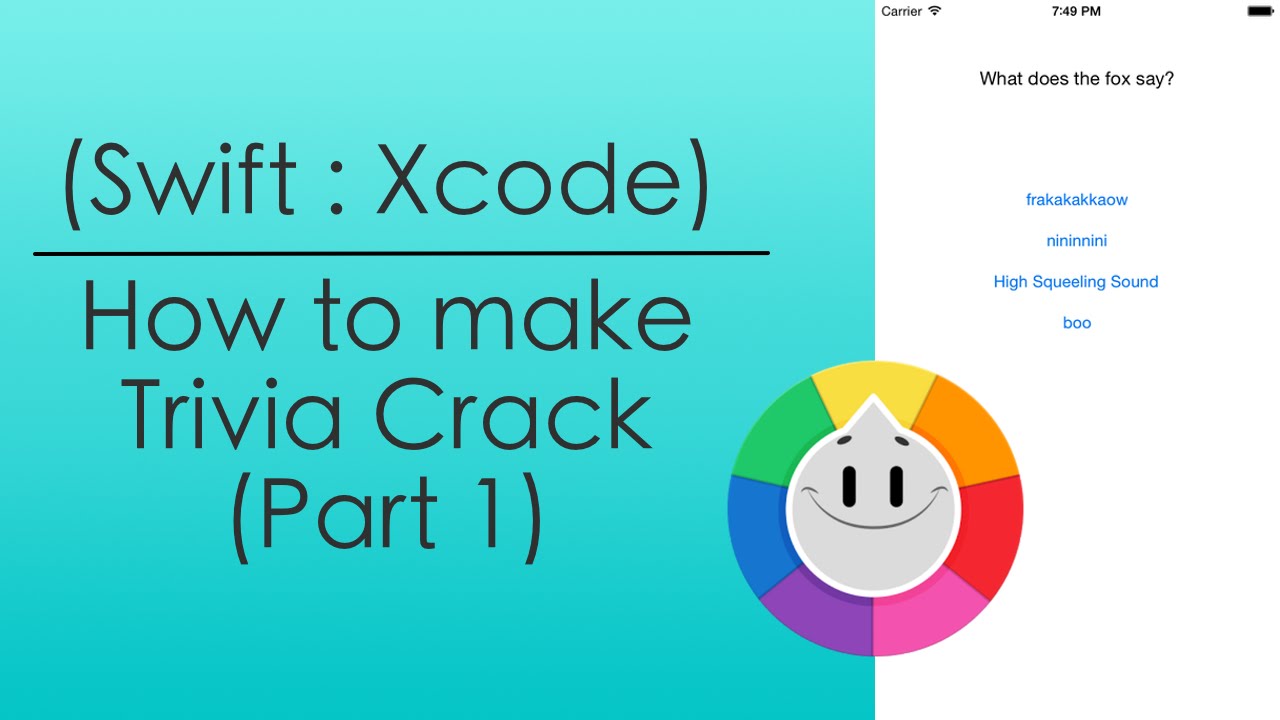 Part 1 - How to Make Trivia Crack (Swift : Xcode)