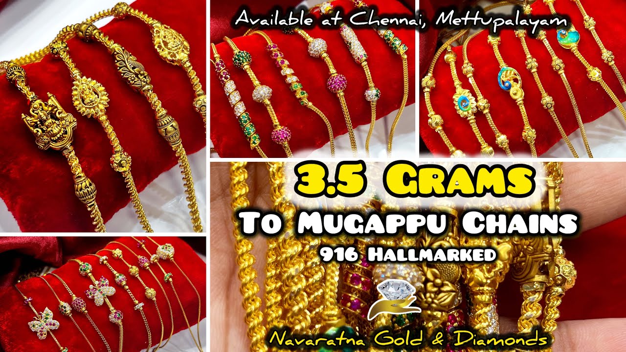 3.5 Grams to MUGAPPU Chains Exclusive Collections @Navaratna Gold & Diamonds