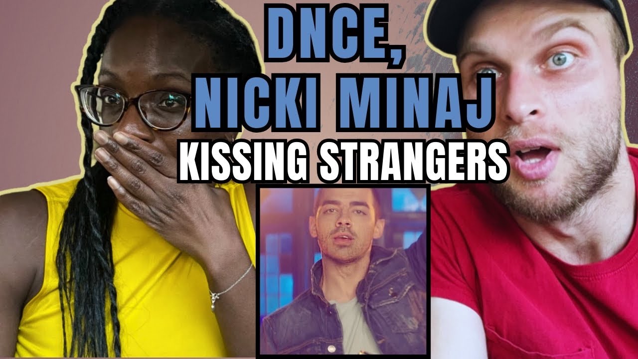 DNCE, Nicki Minaj - Kissing Strangers Reaction (Official Video) | FIRST TIME LISTENING TO DNCE