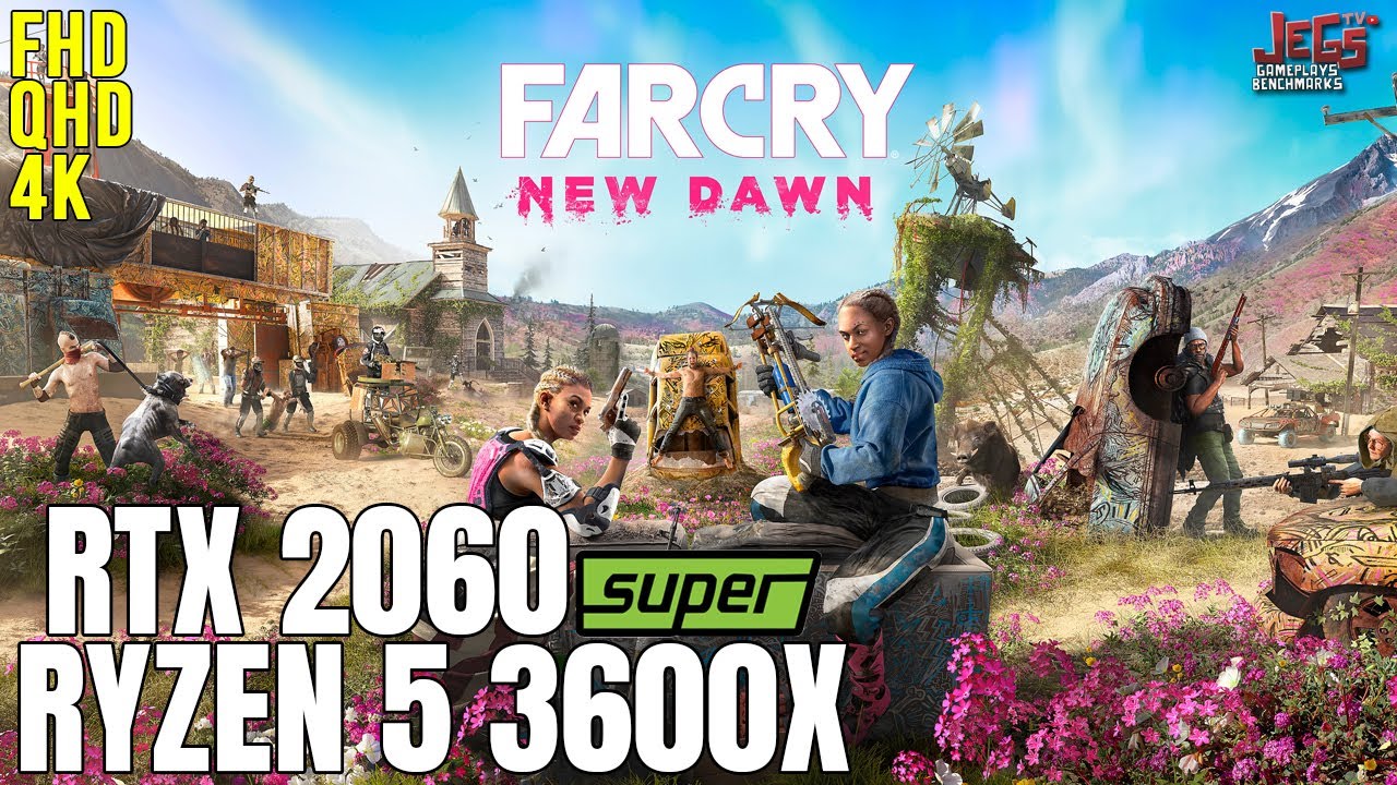Far Cry New Dawn | Ryzen 5 3600x + RTX 2060 Super | 1080p, 1440p, 2160p benchmarks!