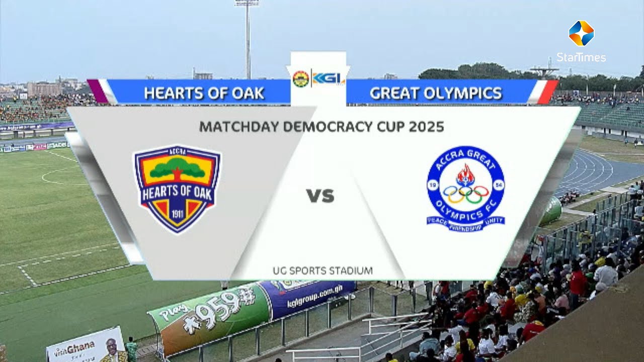 DEMOCRACY CUP 2025 | ACCRA HEARTS OF OAK 🆚 ACCRA GREAT OLYMPICS