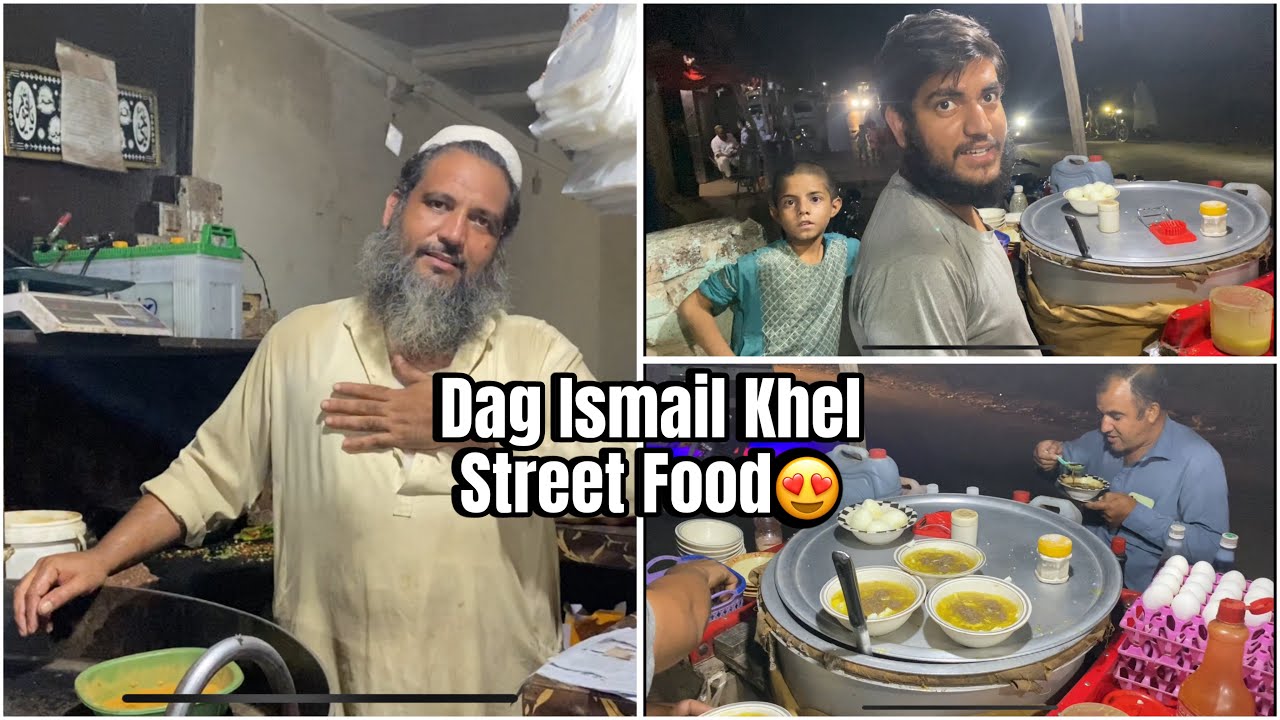 | Street Food Of Dag Ismail Khel | street Food Kabab and soup | ❤️
