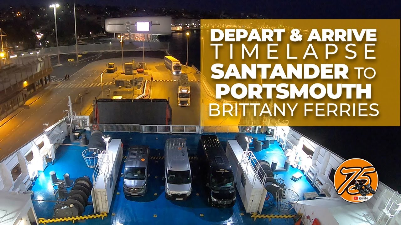 Brittany Ferries departure and arrival timelapse | Travelling by ferry with a motorbike • o75 (2019)