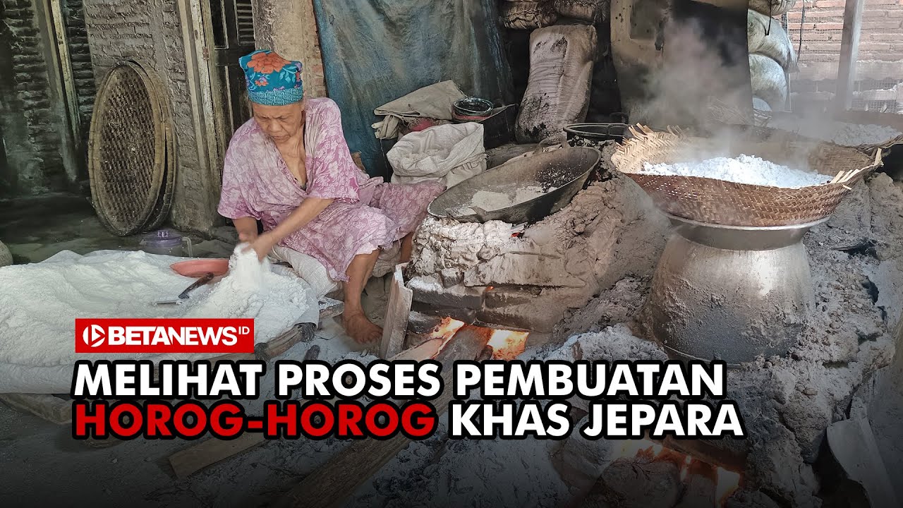 Melihat Proses Pembuatan Horog-Horog Khas Jepara