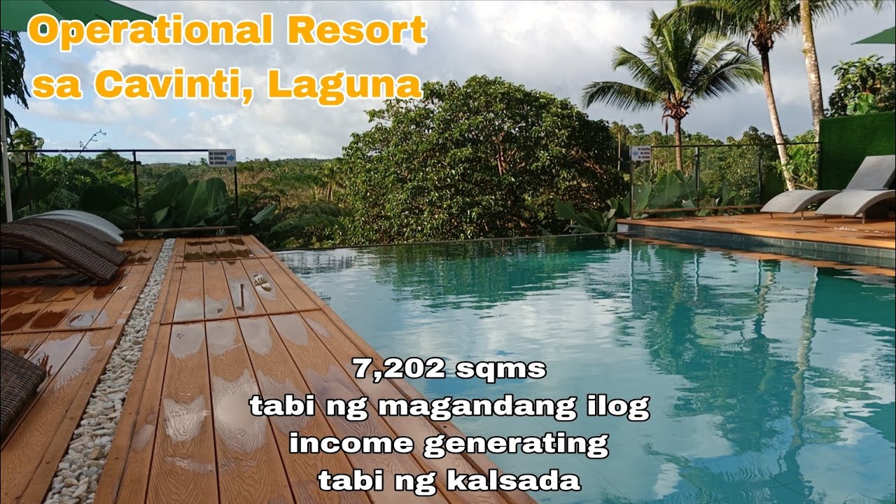 (P# 896) 7,202 sqms Operational Resort sa Cavinti, Laguna for sale